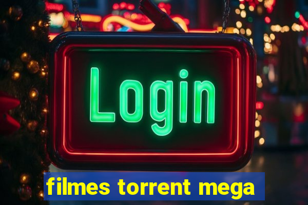 filmes torrent mega